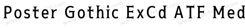 Poster Gothic ExCd ATF Medium字体转换